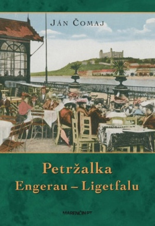 Petržalka Engerau – Ligetfalu