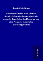 Renaissance des Eros Uranios