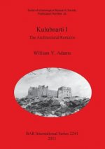 Kulubnarti I: The Architectural Remains