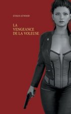 Vengeance De La Voleuse