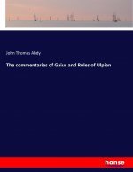 commentaries of Gaius and Rules of Ulpian