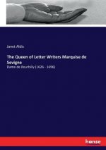 Queen of Letter Writers Marquise de Sevigne