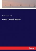 Power Through Repose