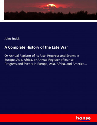 Complete History of the Late War