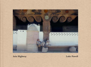 Luke Powell: Asia Highway