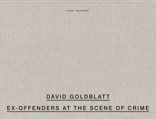 David Goldblatt: Ex Offenders at the Scene of Crime