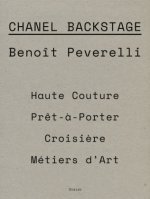 Benoit Peverelli: CHANEL - Final Fittings and Backstage