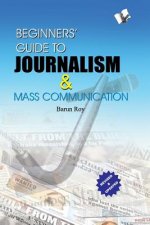 BEGINNERS GT JOURNALISM & MASS