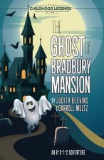 Ghost of Bradbury Mansion