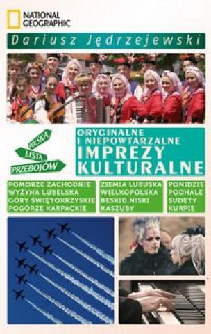 Oryginalne i niepowtarzalne imprezy kulturalne