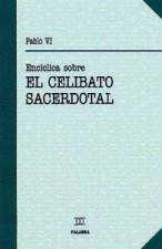 Encíclica sobre el celibato sacerdotal : junio, 1967