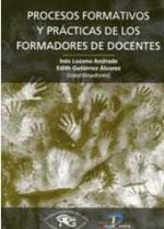 Procesos formativos y prácticas de los formadores docentes