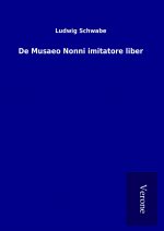 De Musaeo Nonni imitatore liber