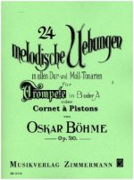 24 melodische Übungen in allen Dur- und Moll-Tonarten, Trompete in B oder A