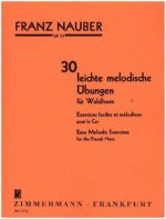 30 leichte melodische Übungen op. 33, Waldhorn