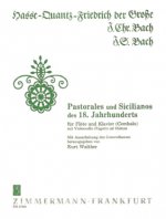 Pastorales und Sicilianos des 18. Jahrhunderts, Flöte und Klavier (Cembalo) mit Violoncello (Fagott) ad lib.