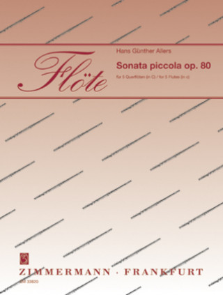 Sonata piccola op. 80, für 5 Flöten in C, Partitur und Stimmen