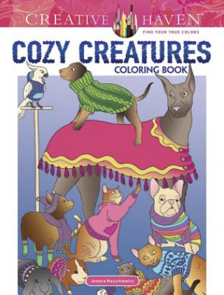 Creative Haven Cozy Creatures Coloring Book