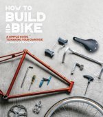 How to Build a Bike