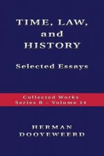 TIME, LAW, AND HISTORY - Selected Essays
