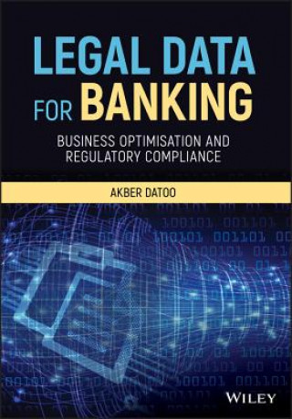 Legal Data for Banking - Business Optimisation and  Regulatory Compliance