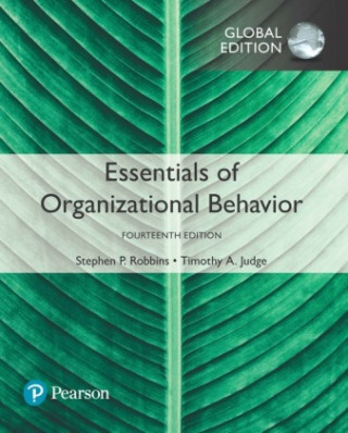 Essentials of Organizational Behavior, Global Edition