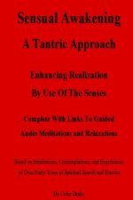 Sensual Awakening A Tantric Approach