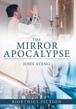 Mirror Apocalypse