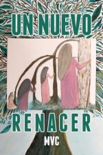nuevo renacer