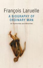 Biography of Ordinary Man - Of Authorities and Minorities