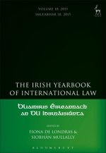 Irish Yearbook of International Law, Volume 10, 2015