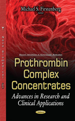 Prothrombin Complex Concentrates