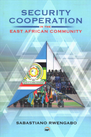 Security Cooperation: In The East African Community