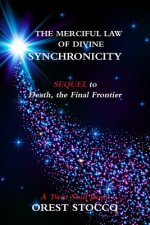 Merciful Law of Divine Synchronicity