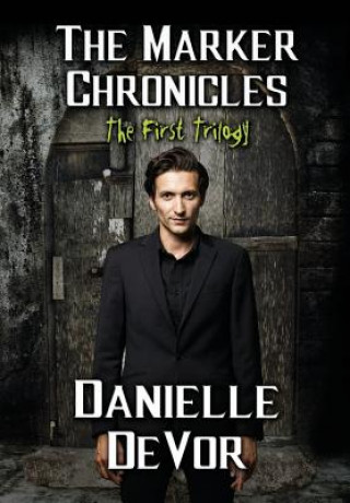 Marker Chronicles, The First Trilogy