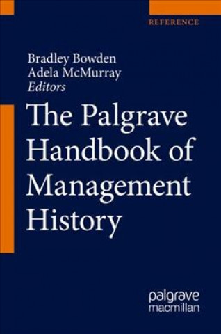 Palgrave Handbook of Management History