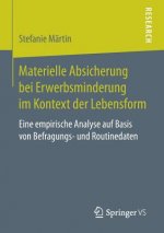 Materielle Absicherung Bei Erwerbsminderung Im Kontext Der Lebensform