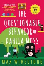 Questionable Behavior of Dahlia Moss