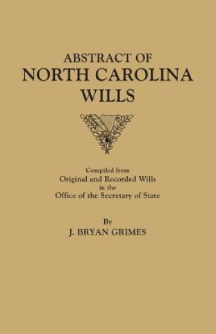 Abstract of North Carolina Wills [16363-1760]
