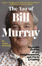 Tao of Bill Murray