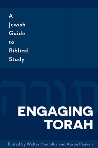 Engaging Torah: A Jewish Guide to Biblical Study