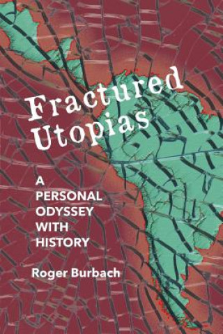 FRACTURED UTOPIAS