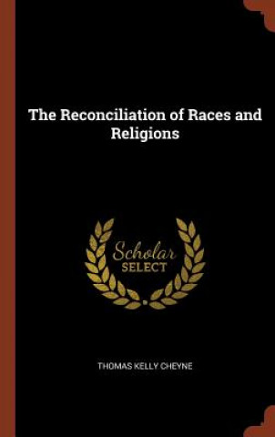 Reconciliation of Races and Religions