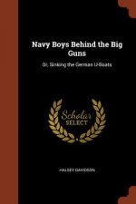 Navy Boys Behind the Big Guns