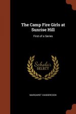 Camp Fire Girls at Sunrise Hill