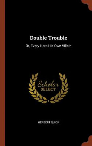 Double Trouble