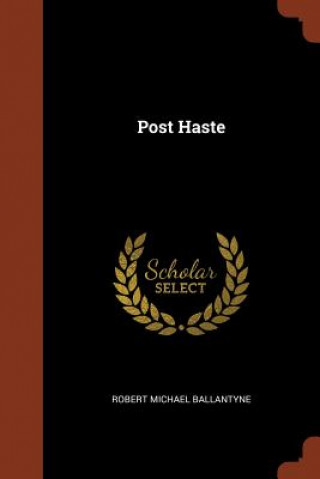 Post Haste