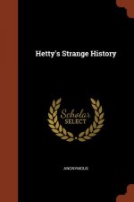 Hetty's Strange History