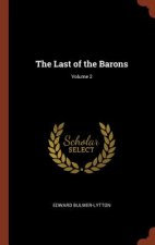 Last of the Barons; Volume 2