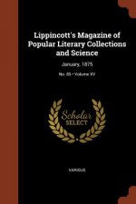 Lippincott's Magazine of Popular Literary Collections and Science